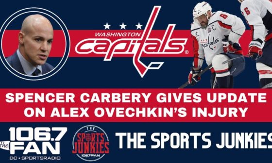 Spencer Carbery Breaks Down Alex Ovechkin's Unfortunate Injury | Sports Junkies