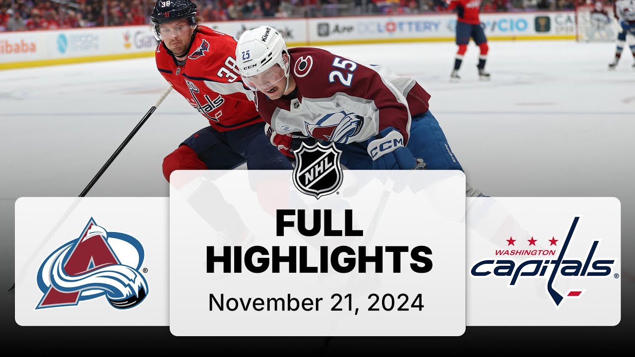 NHL Highlights | Avalanche vs. Capitals - November 21, 2024