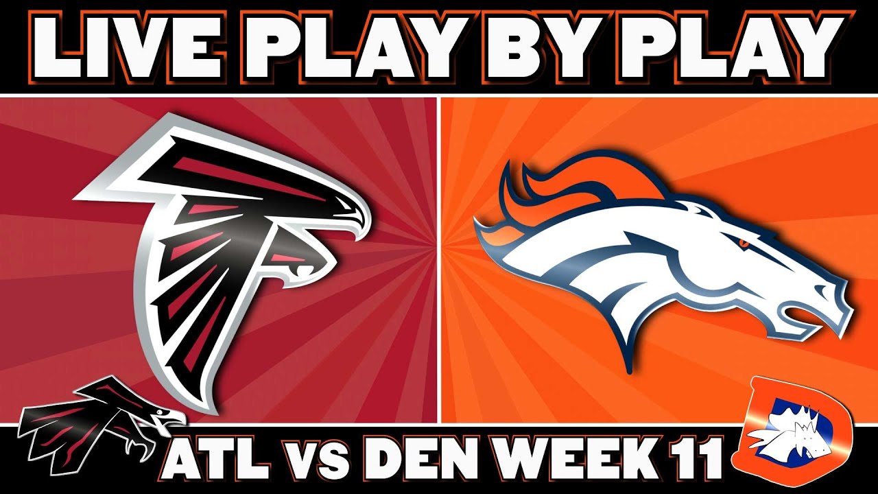 Falcons vs Broncos Live Play by Play & Reaction