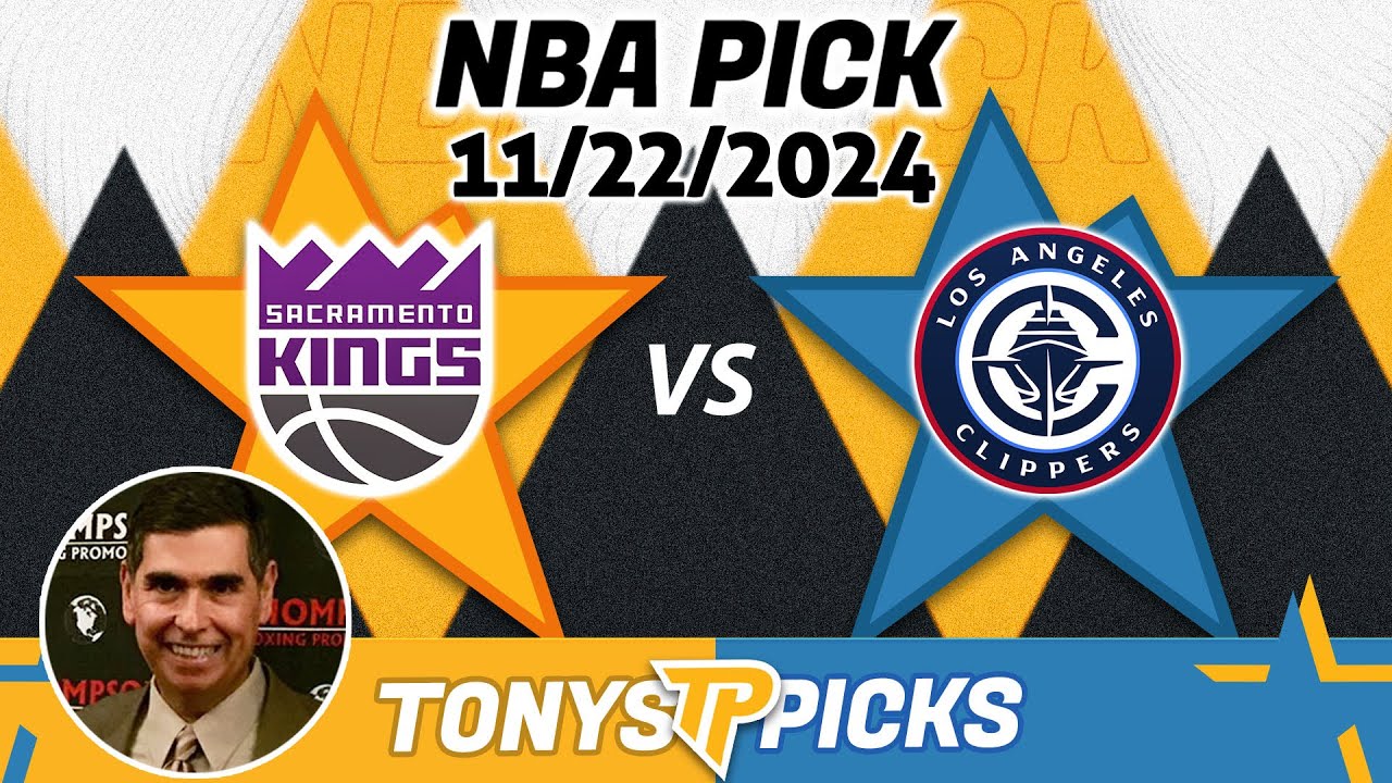 Sacramento Kings vs. LA Clippers Pick 11/22/24 NBA Pick Against the Spread