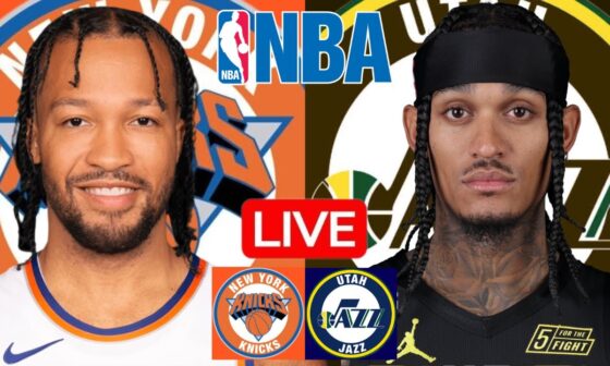 LIVE: NEW YORK KNICKS vs UTAH JAZZ | NBA | PLAY BY PLAY | SCOREBOARD