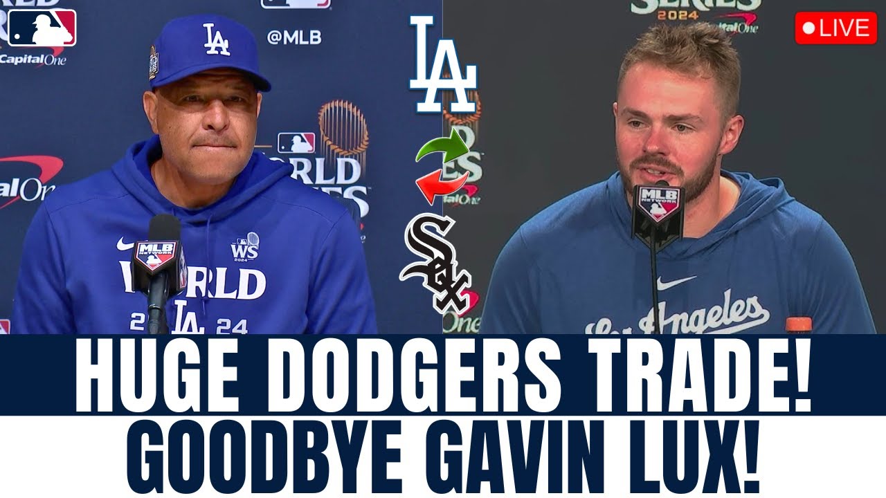 BIG CHANGE! DODGERS TRADING GAVIN LUX FOR WHITE SOX STAR! IS THIS POSSIBLE? Los Angeles Dodgers News