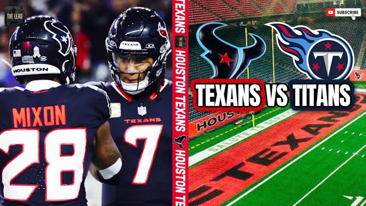 Texans Must Win Divisional Matchup, Texans Titans Score Predictions