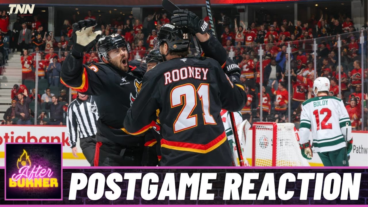 Wild @ Flames Postgame Reaction | FN After Burner - Game 21