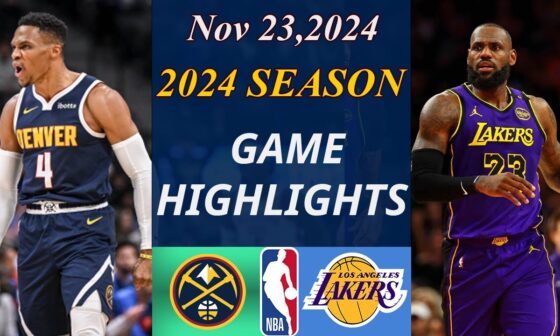 Los Angeles Lakers vs Denver Nuggets Game Highlights 2nd-Qtr | Nov 23, 2024 | NBA TODAY