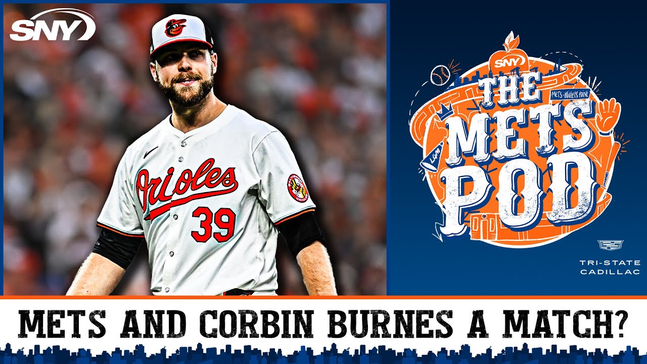 Would it make sense for the Mets to chase Corbin Burnes? | The Mets Pod | SNY