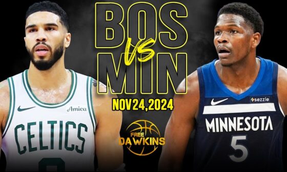 Boston Celtics vs Minnesota Timberwolves Full Game Highlights | Nov 24, 2024 | FreeDawkins