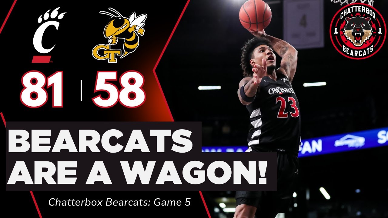 Cincinnati Bearcats Basketball BLOWS OUT Georgia Tech on the Road | Chatterbox Bearcats NCAA College