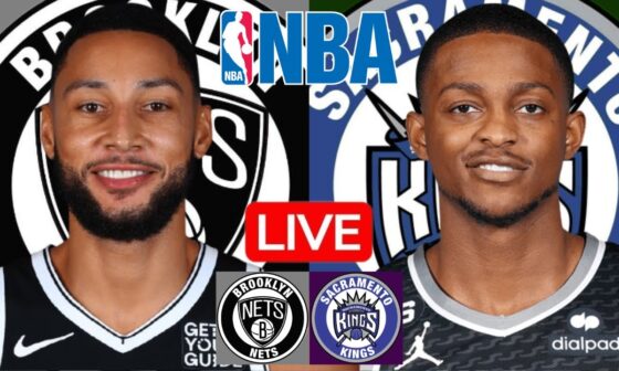 LIVE: BROOKLYN NETS vs SACRAMENTO KINGS | NBA | PLAY BY PLAY | SCOREBOARD