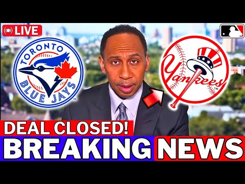 MLB URGENT! YANKEES SIGNING MEGA STAR FROM THE BLUE JAYS! DEAL CLOSED OR NOT? NEW YORK YANKEES NEWS