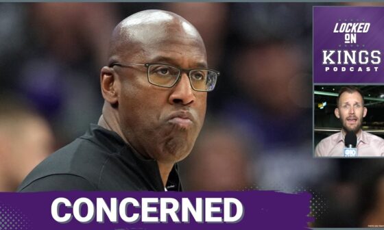 Time to be Concerned About the Sacramento Kings | Locked On Kings