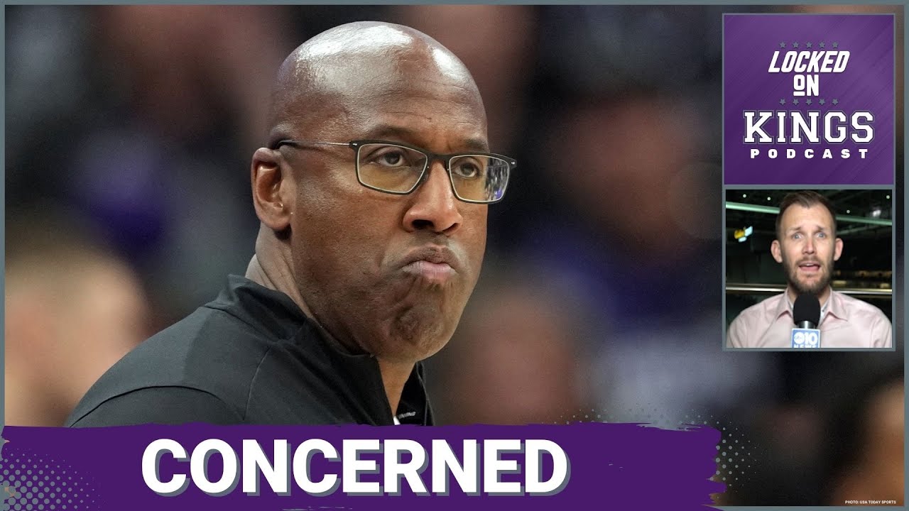 Time to be Concerned About the Sacramento Kings | Locked On Kings