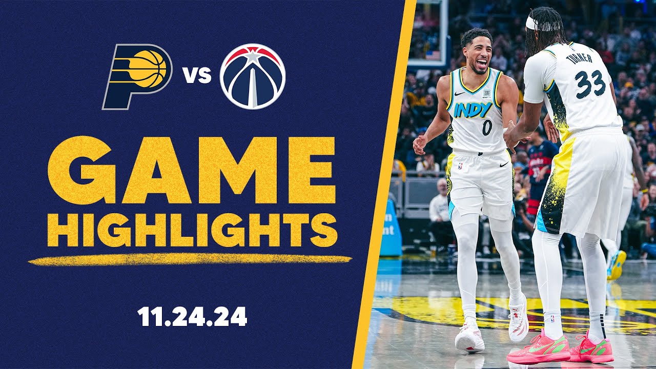 Indiana Pacers Highlights vs. Washington Wizards | November 24, 2024