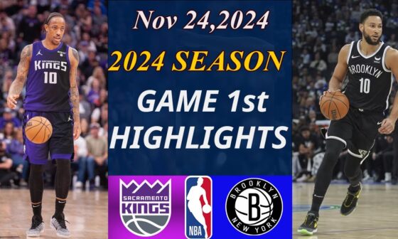 Brooklyn Nets Vs Sacramento Kings Game Highlights  | Nov 24, 2024 | NBA TODAY