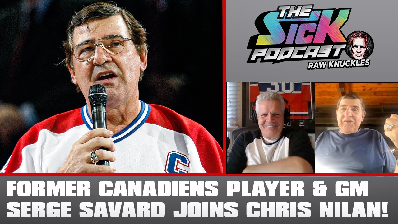 Former Canadiens Player & GM Serge Savard Joins Chris Nilan - Real Talk with Chris Nilan #2