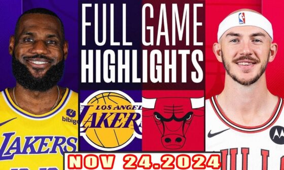 Chicago Bulls Vs Los Angeles Lakers  FULL GAME Highlights Nov 24,2024 NBA Season 2024-25