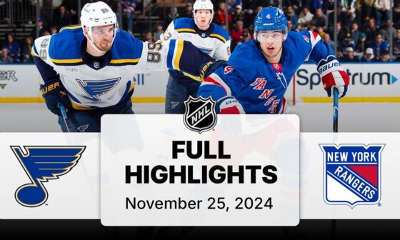 NHL Highlights | Blues vs. Rangers | November 25, 2024