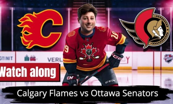 MONDAY NIGHT PRIME Calgary Flames vs Ottawa Senators Live NHL Hockey!