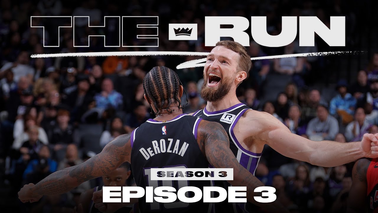 The Run | S3E3 | ‘Out the Gate' | 2024-25 Sacramento Kings All Access