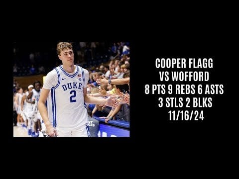 Cooper Flagg vs Wofford (8 PTS 9 REBS 6 ASTS 3 STLS 2 BLKS) 11/16/24