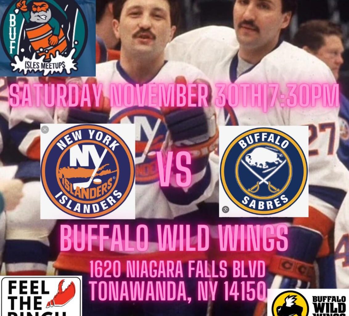 Join us in Buffalo to watch the Islanders play at Buffalo Wild Wings on November 30th.