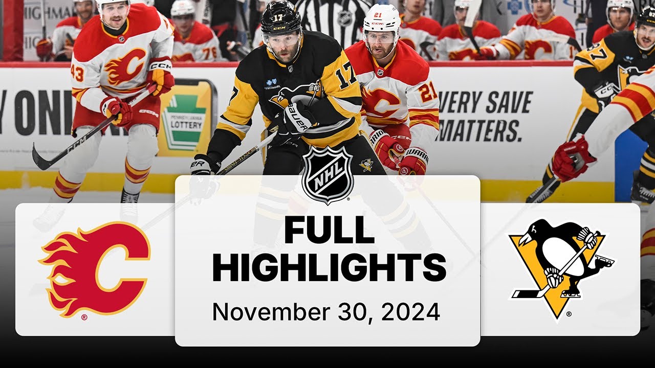 NHL Highlights | Flames vs. Penguins | November 30, 2024