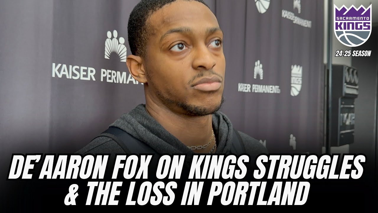 De'Aaron Fox on Kings struggles vs.  Blazers