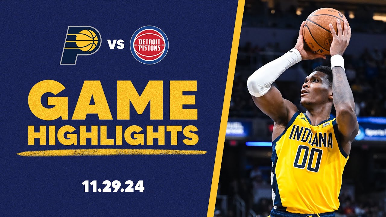 Indiana Pacers Highlights vs. Detroit Pistons | November 29, 2024