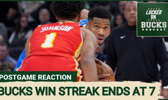 Milwaukee Bucks seven-game win streak comes to an end after a 119-104 loss to the Atlanta Hawks