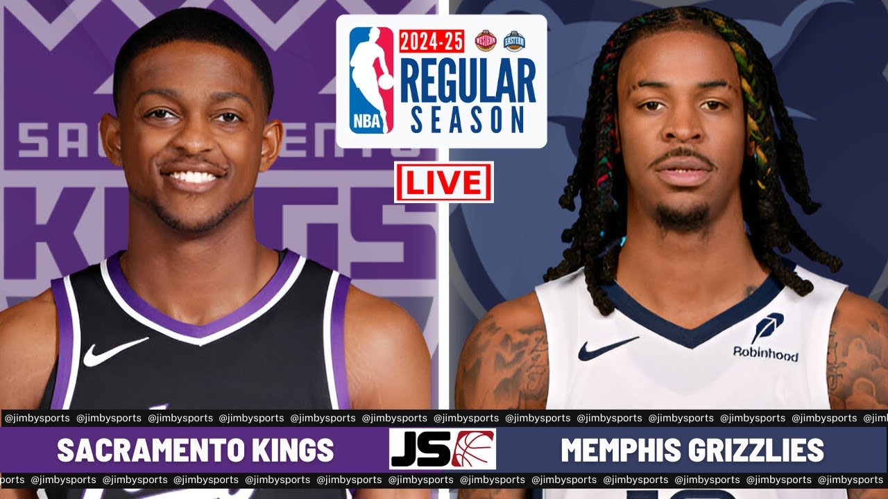 Sacramento Kings Vs Memphis Grizzlies | NBA LIVE TODAY 2024 Full Game Scoreboard