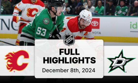 NHL Highlights | Flames vs. Stars - December 08, 2024