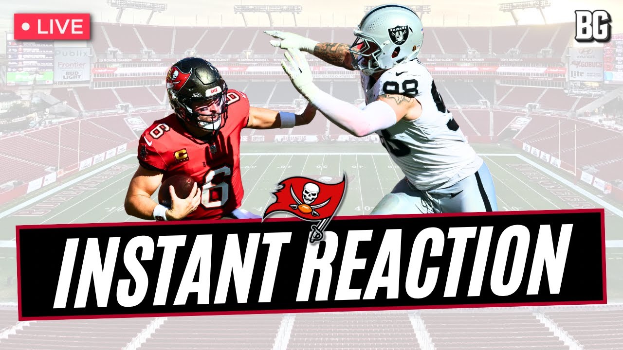 Tampa Bay Buccaneers vs. Las Vegas Raiders Instant Reaction