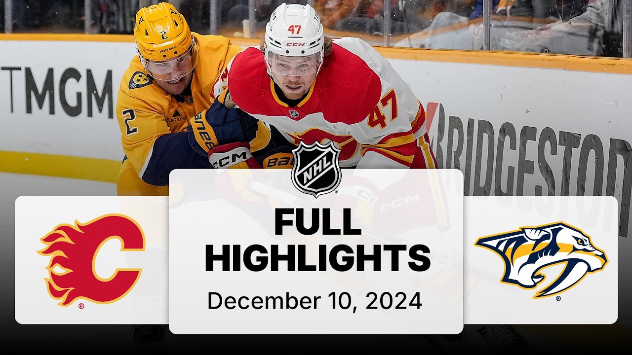 NHL Highlights | Flames vs. Predators | December 10, 2024