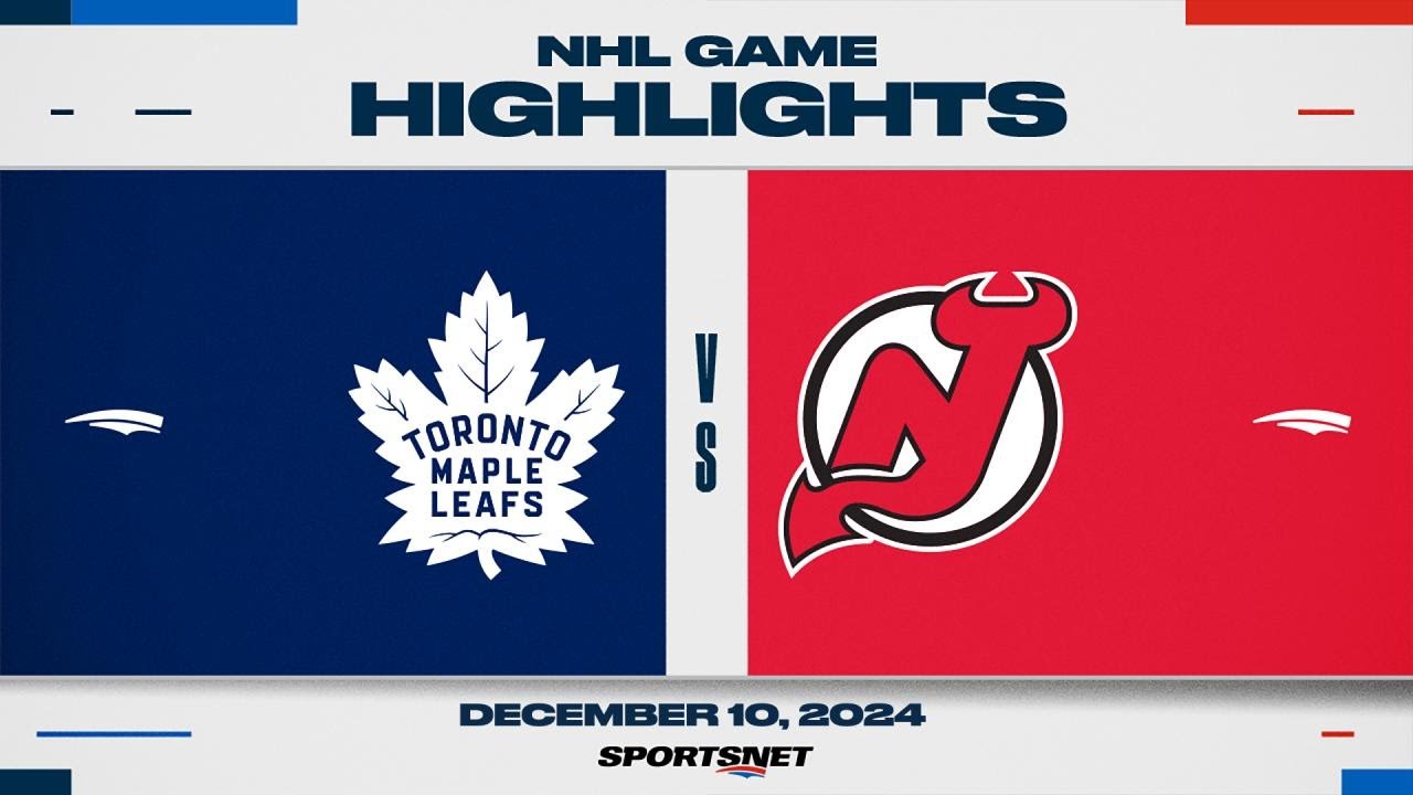 NHL Highlights | Maple Leafs vs. Devils - December 10, 2024