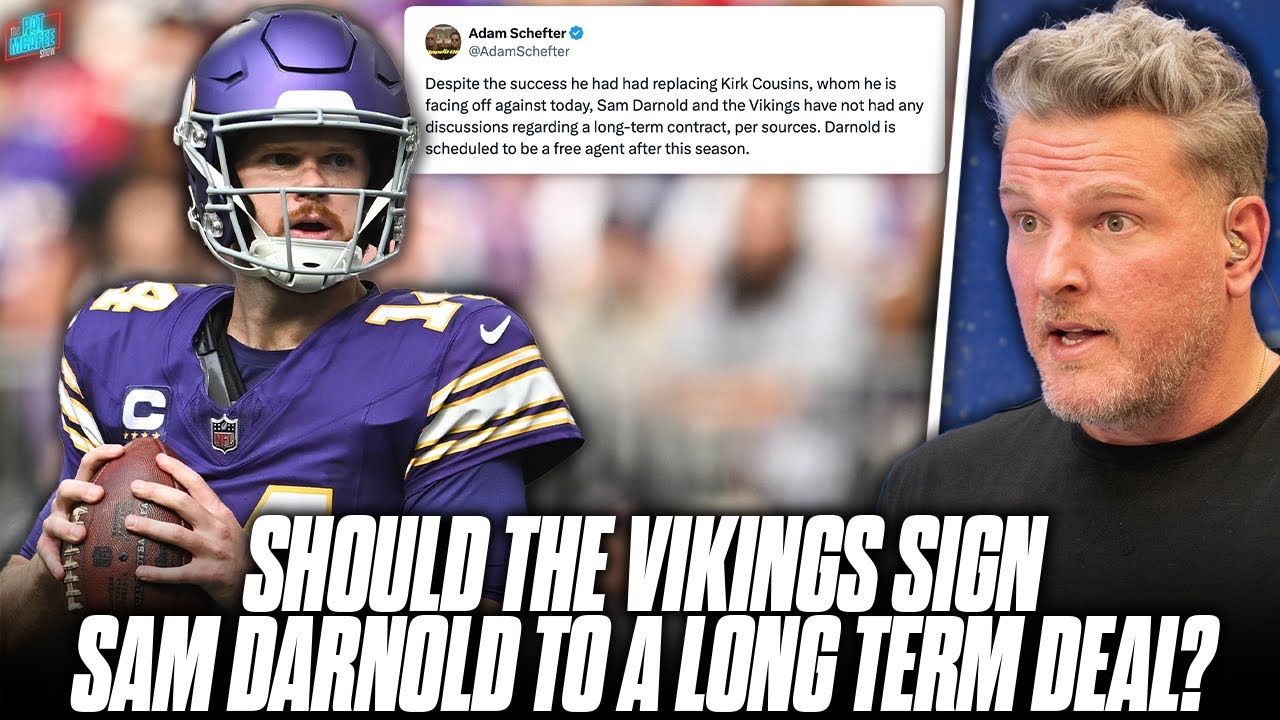 Should The Vikings Give Sam Darnold A Long Term Deal After 11-2 Start? | Pat McAfee Show