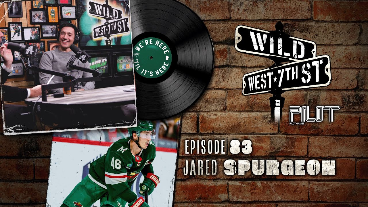 Wild On 7th - Episode 83: Jared Spurgeon, Red Dragons, Chirps, and Sauce