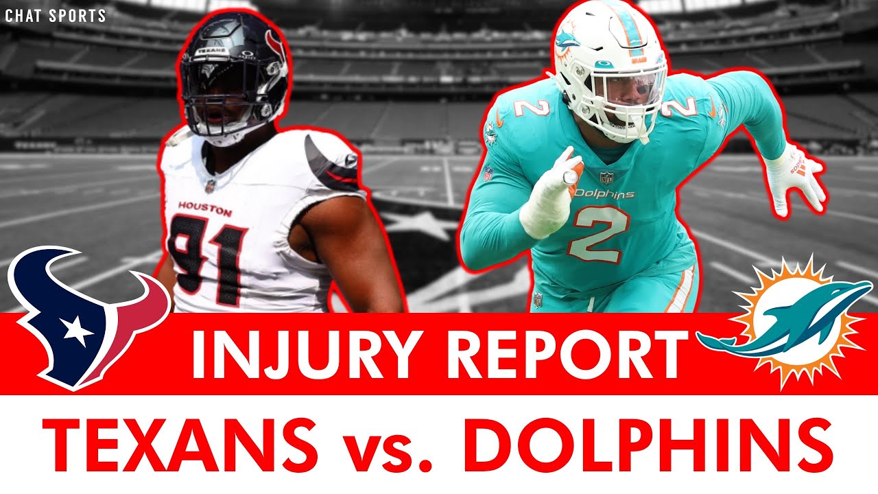 UPDATED Texans vs. Dolphins Injury Report + Keys To Victory