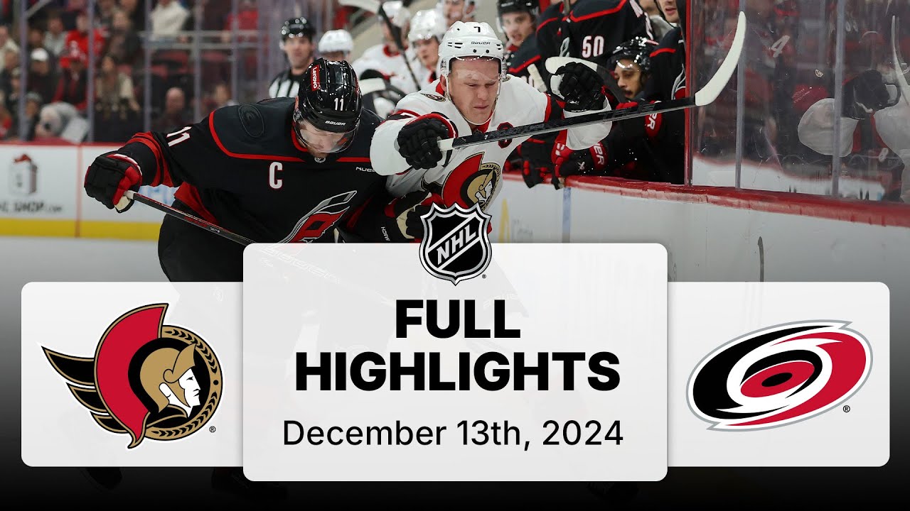 NHL Highlights | Senators vs. Hurricanes | December 13, 2024