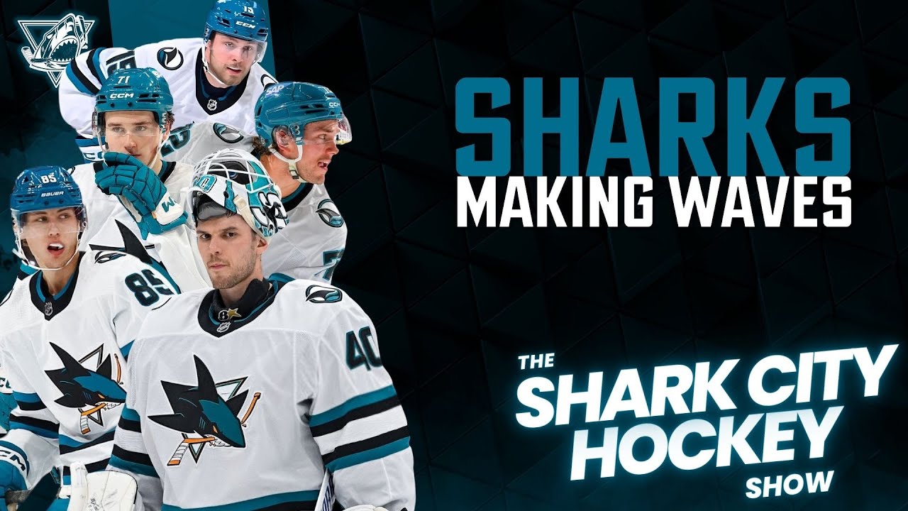 SHARKS MAKING WAVES | SAN JOSE SHARKS SPORTS TALK