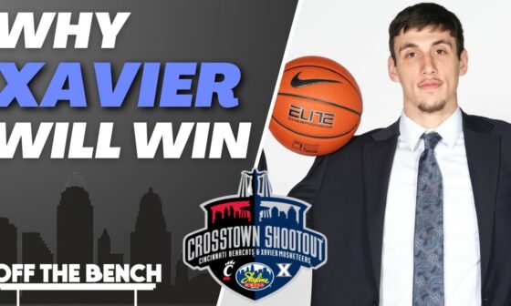 Why Xavier Will Win Their 6th Consecutive Crosstown Shootout Over The Cincinnati Bearcats!?