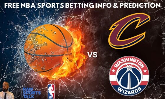 Cleveland Cavaliers VS Washington Wizards :Free NBA Betting Info For 12/13/24