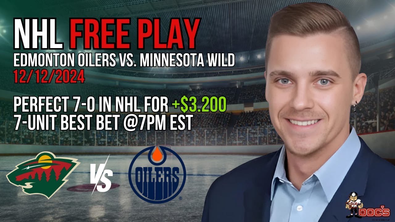 NHL Pick - Edmonton Oilers vs Minnesota Wild Prediction, 12/12/2024 Best Bets, Odds & Betting Tips