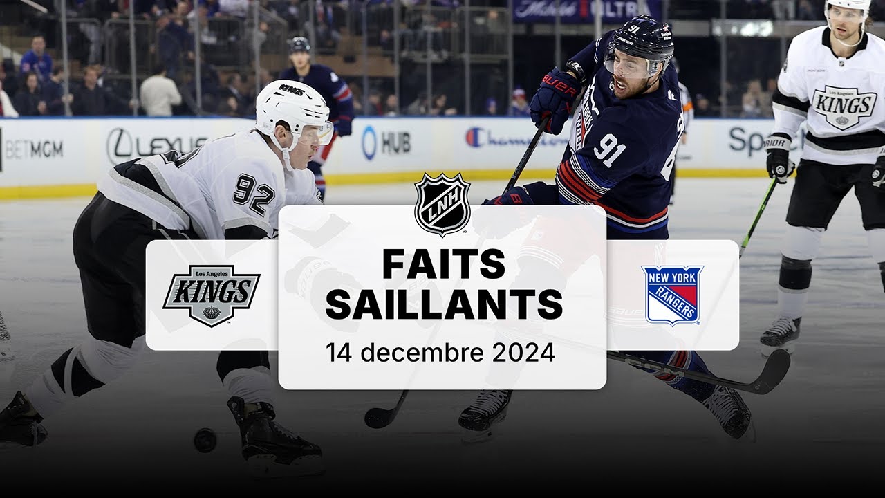 Kings vs Rangers 14/12 | Faits saillants