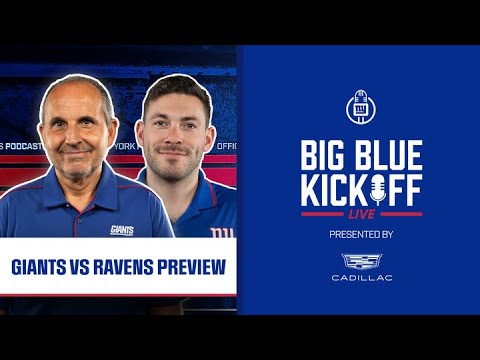 Giants vs. Ravens Preview | Big Blue Kickoff Live | New York Giants