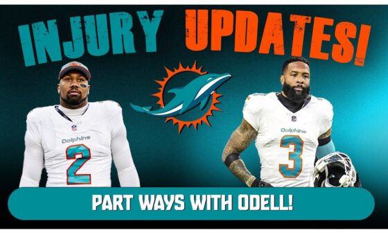 Miami Dolphins Week 15 Injury Updates! | Dolphins Part Way With Odell!