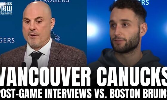 Rick Tocchet & Max Sasson Recap Vancouver Canucks "Emotional Investment" Issues After Bruins Loss