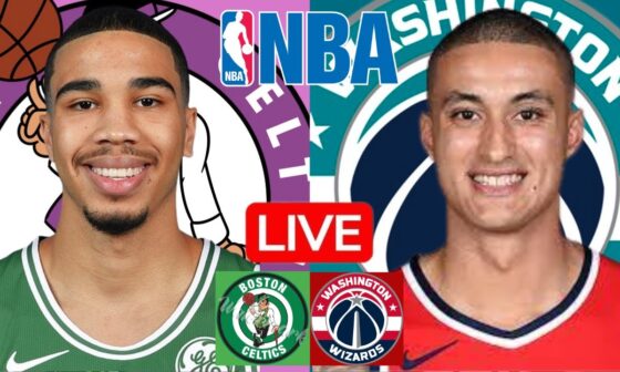 LIVE: BOSTON CELTICS vs WASHINGTON WIZARDS | NBA | PLAY BY PLAY | SCOREBOARD