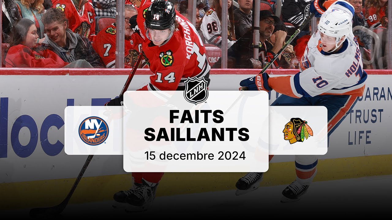 Islanders vs Blackhawks 15/12/24 | Faits saillants