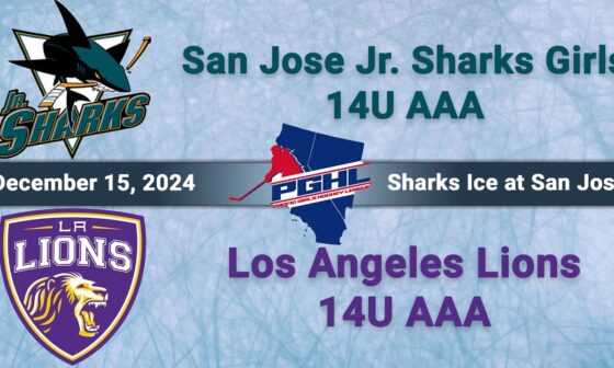 San Jose Jr. Sharks Girls 14AAA vs. LA Lions 14AAA