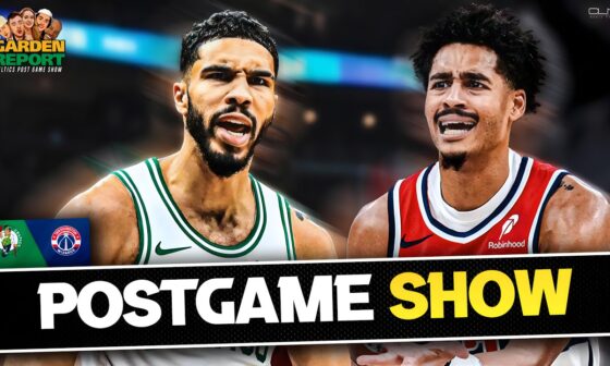 LIVE: Celtics vs Wizards Postgame Show | Garden Report